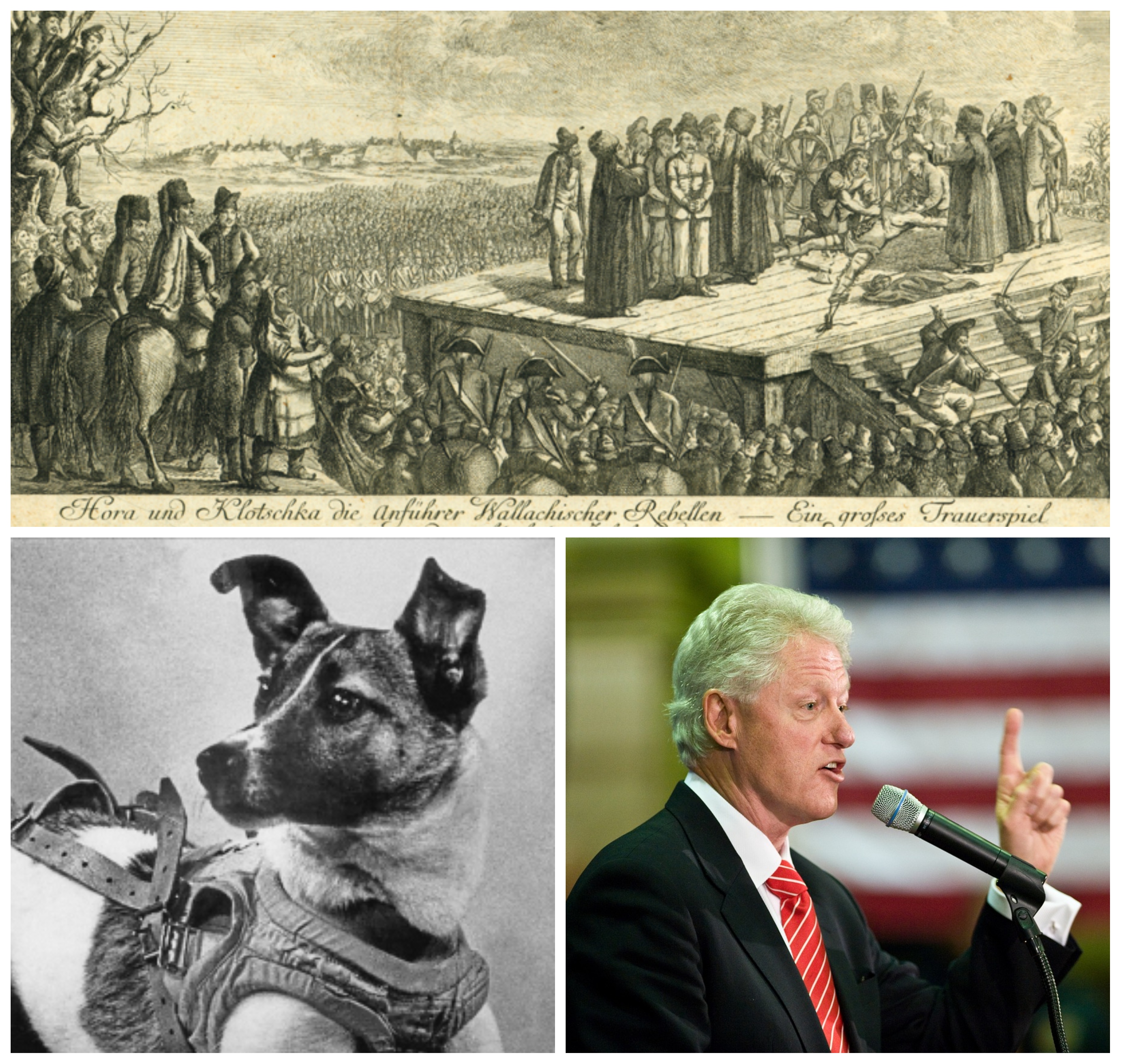 Foto sus - Răscoala lui Horia, Cloșca și Crișan; jos stânga - Laika; jos dreapta - președintele Bill Clinton. Sursa foto: Wikipedia, pixabay.com