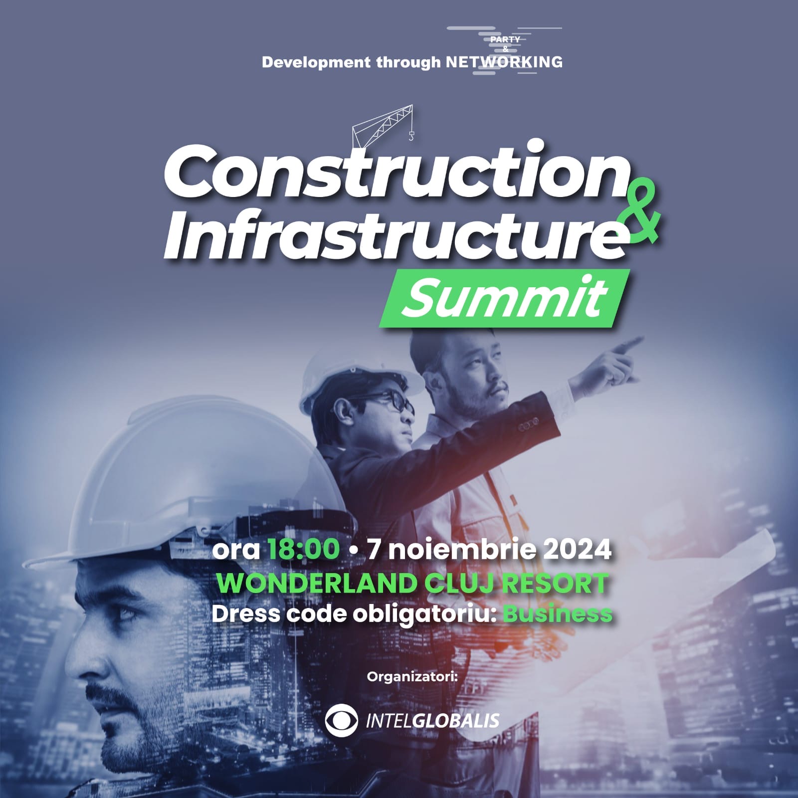 Construction & Infrastructure Summit se va desfășura la Cluj, joi, 7 noiembrie, de la ora 18, la Wonderland Resort. | Afiș eveniment